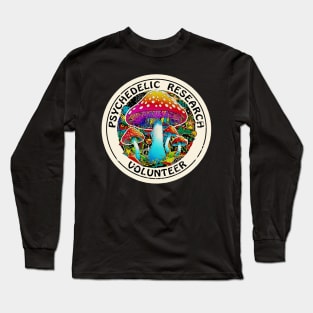 Psychedelic Mushroom | Psychedelic Research Volunteer Long Sleeve T-Shirt